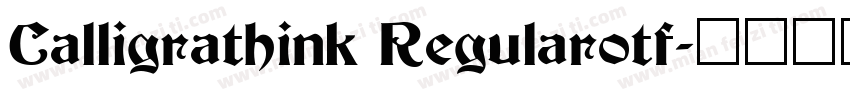 Calligrathink Regularotf字体转换